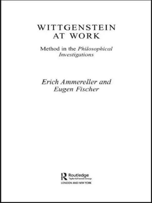 Buy Wittgenstein At Work (English, Erich Ammereller | Eugen Fischer) — BookShops.in