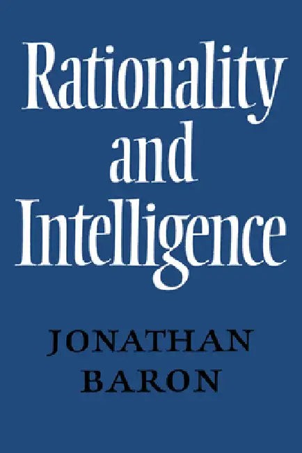 Buy Rationality and Intelligence (English, Jonathan Baron) โ BookShops.in