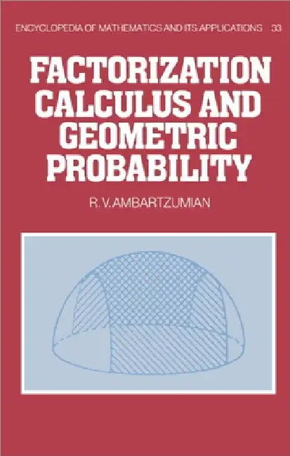 Buy Factorization Calculus and Geometric Probability | by R. V.  — BookShops.in