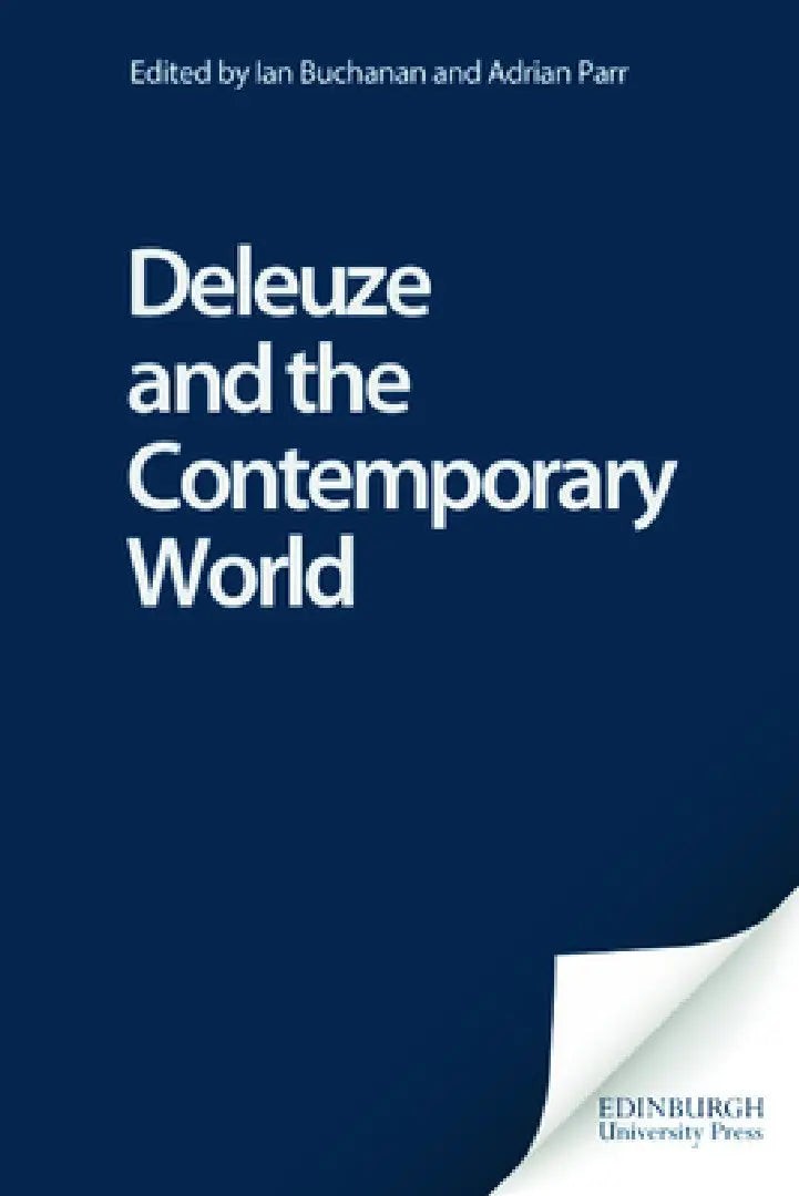 Buy Deleuze And The Contemporary World (English, Ian Buchanan | Adrian Parr) — BookShops.in