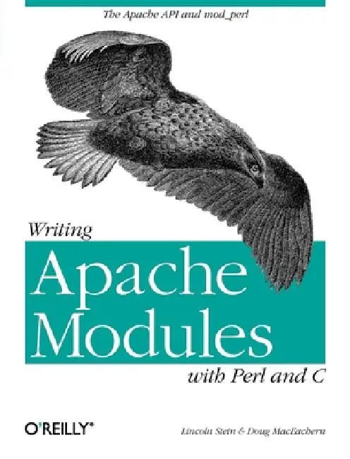 Buy Writing Apache Modules with Perl and C (English, Doug MacEachern | Lincoln Stein) — BookShops.in