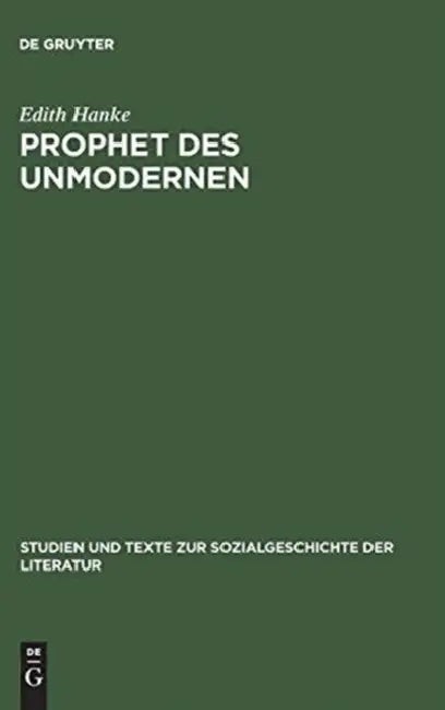Buy Prophet des Unmodernen (English, Edith Hanke) — BookShops.in