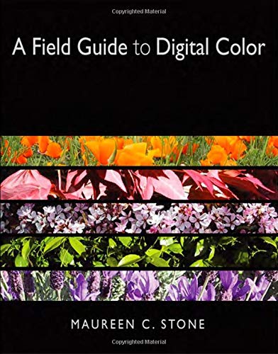 Buy A Field Guide to Digital Color (English, Maureen Stone) — BookShops.in
