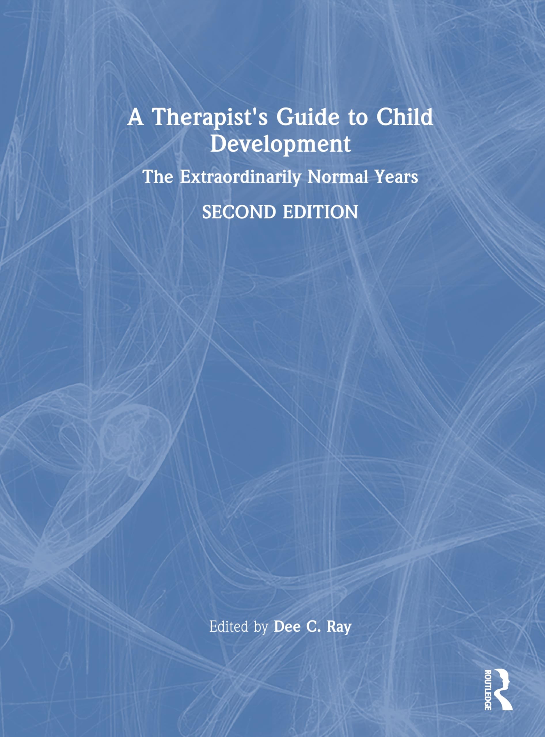 Buy A Therapist's Guide to Child Development (English, Dee C. Ray) — BookShops.in