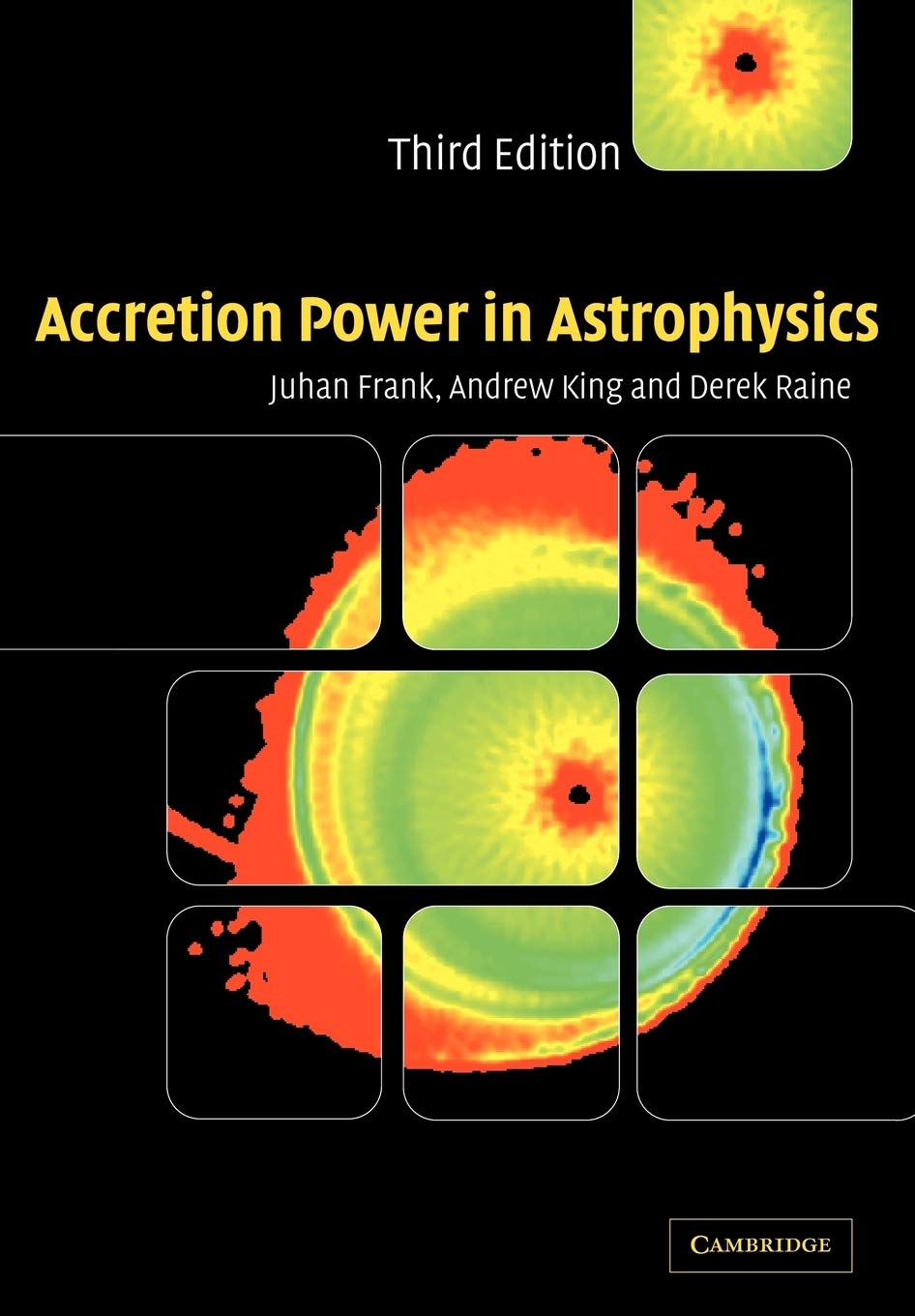 Buy Accretion Power in Astrophysics by Juhan Frank — BookShops.in