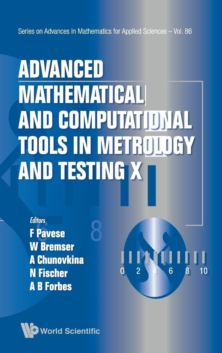 Buy Advanced Mathematical and Computational Tools in Metrology and Testing X β BookShops.in