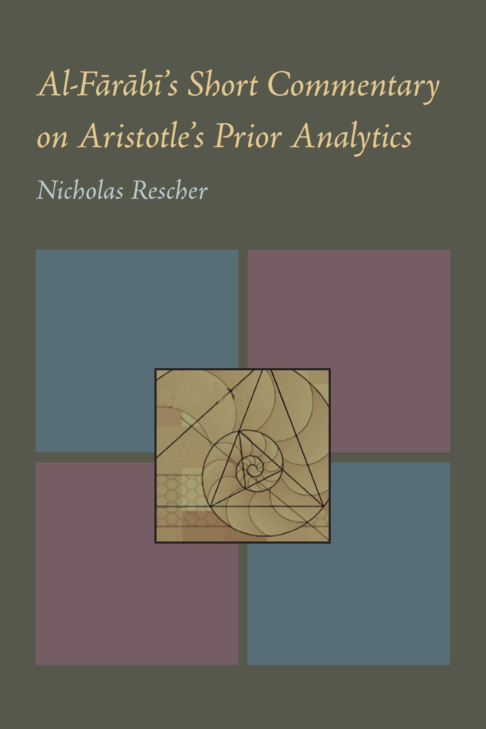 Buy Al-Farabi's Short Commentary on Aristotle's Prior Analytics by Nicholas Rescher – Philosophy — BookShops.in