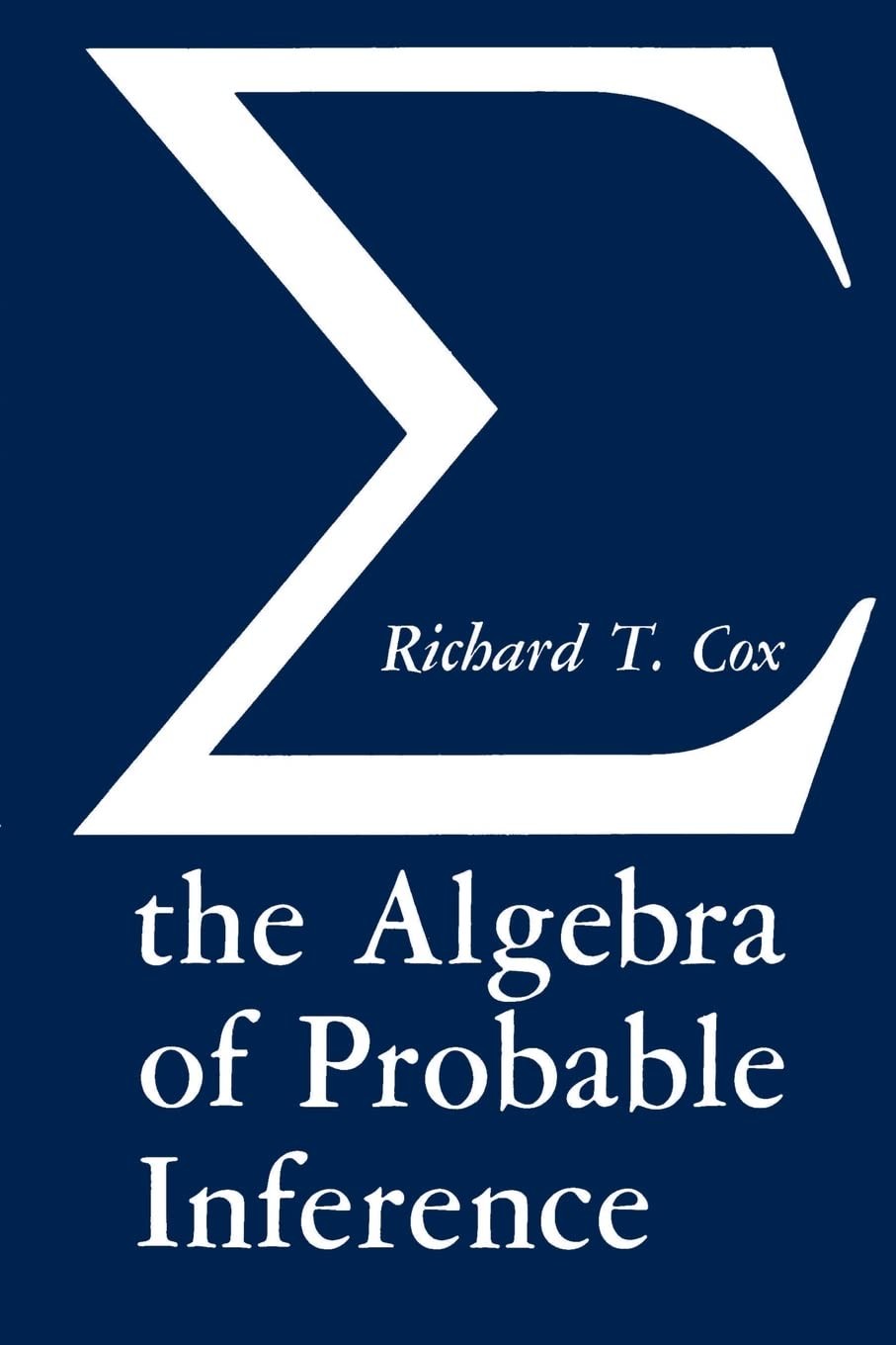 Buy Algebra of Probable Inference by Richard T. Cox — BookShops.in