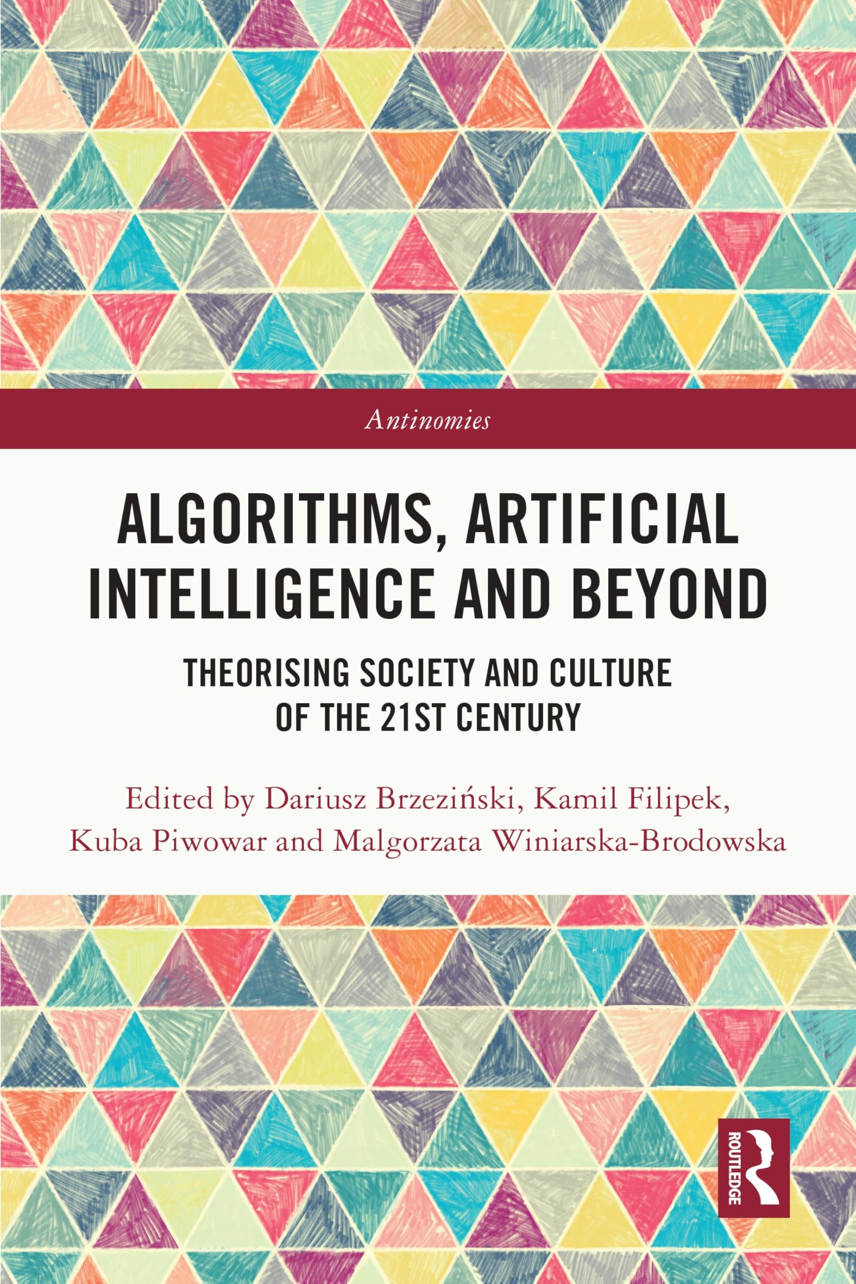 Buy Algorithms, Artificial Intelligence and Beyond (English, Dariusz Brzeziński | Kamil Filipek | Kuba Piwowar) — BookShops.in