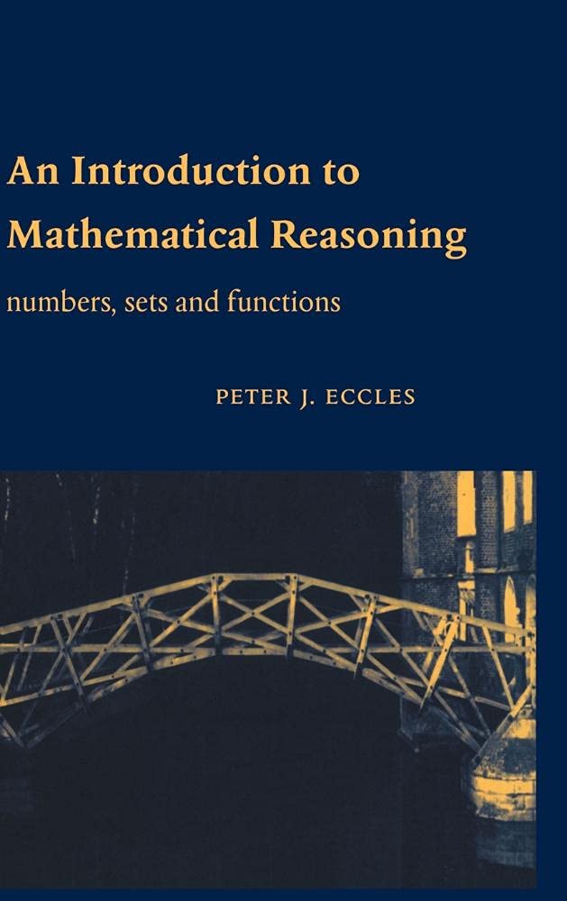 Buy An Introduction to Mathematical Reasoning by Peter Eccles — BookShops.in