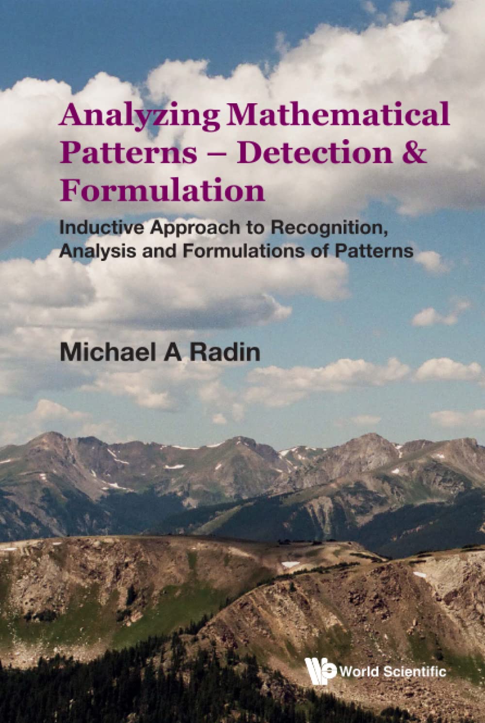 Buy Analyzing Mathematical Patterns - Detection & Formulation: Inductive Approach To Recognition, Analysis And Formulations Of Patterns — BookShops.in