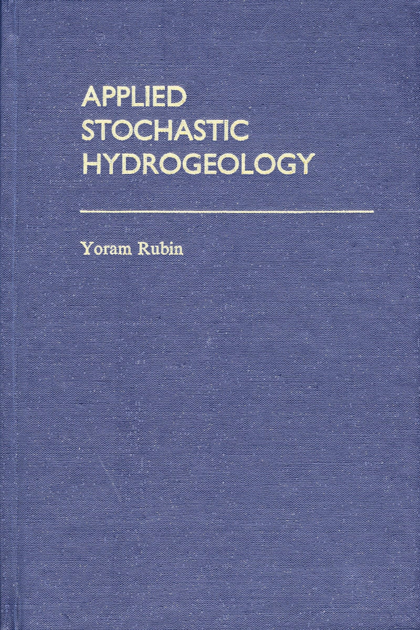 Buy Applied Stochastic Hydrogeology by Yoram Rubin — BookShops.in
