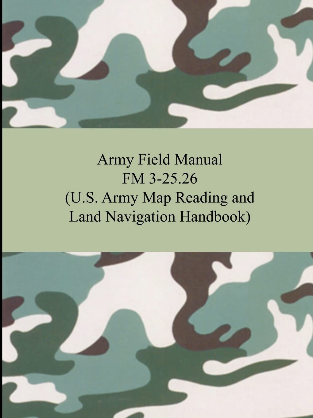 Buy Army Field Manual FM 3-25.26 by U.S. Army — BookShops.in
