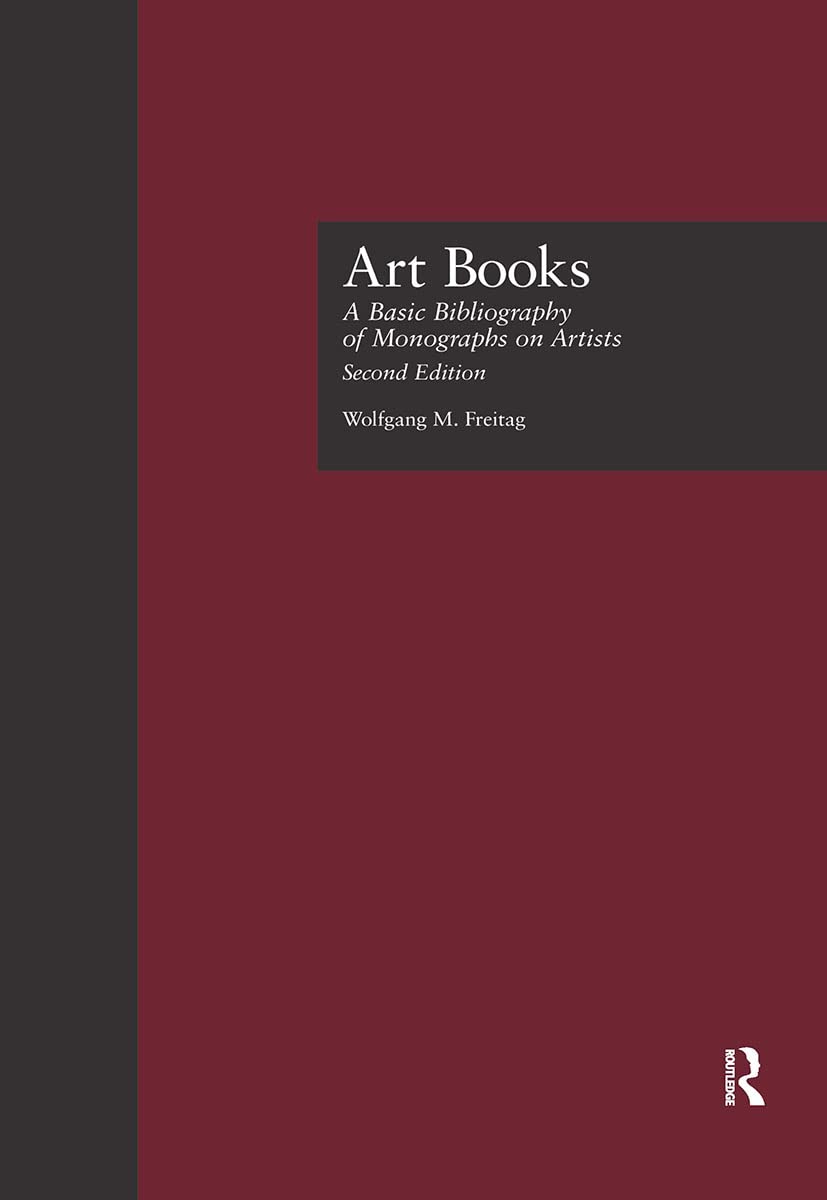 Buy Art Books: A Basic Bibliography by Wolfgang M. Freitag โ BookShops.in