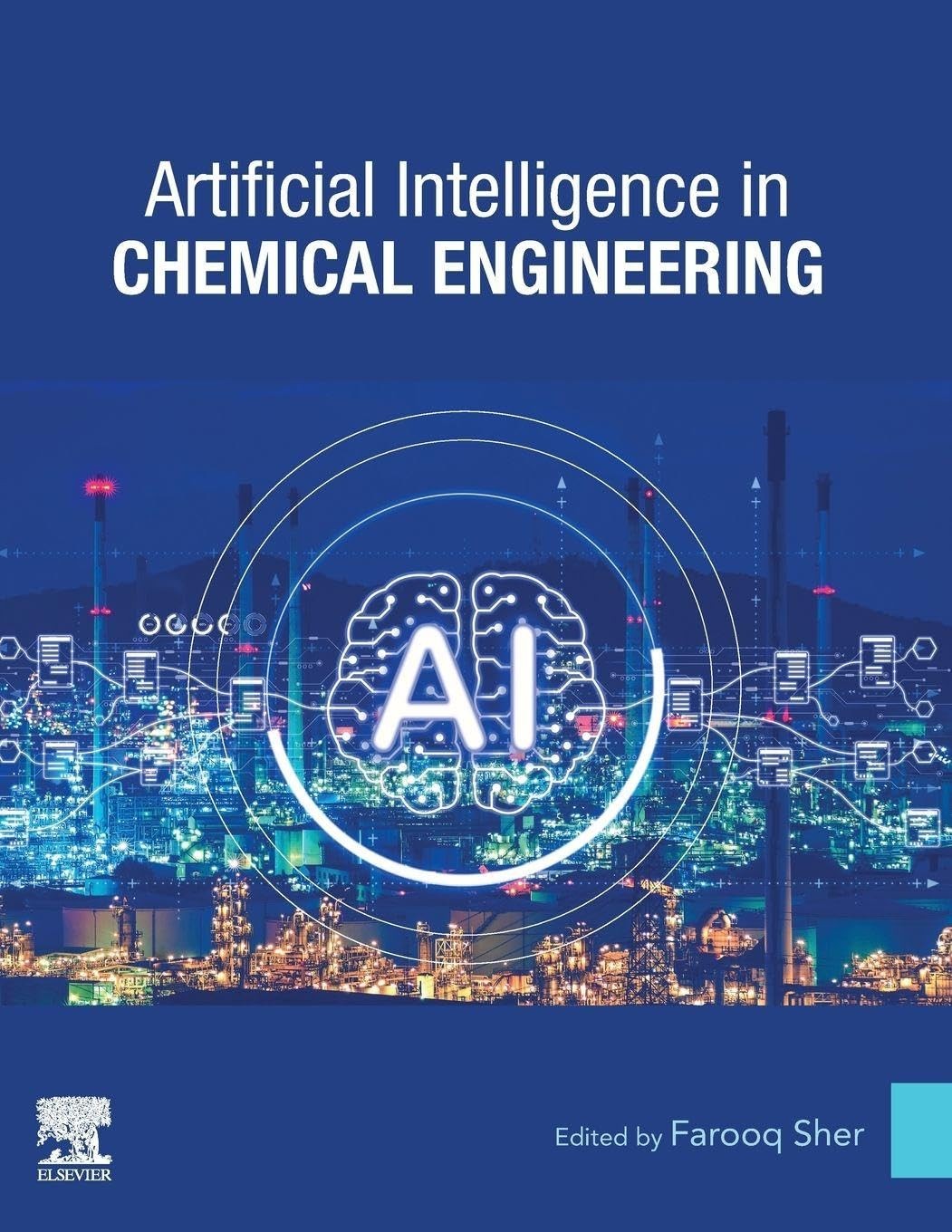 Buy Artificial Intelligence in Chemical Engineering (English, Farooq Sher) — BookShops.in