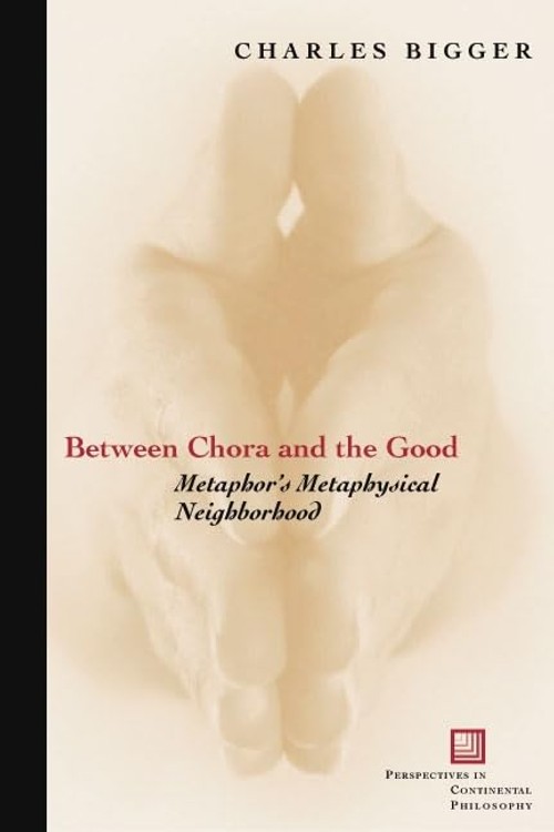 Buy Between Chora And The Good by Charles P. Bigger — BookShops.in