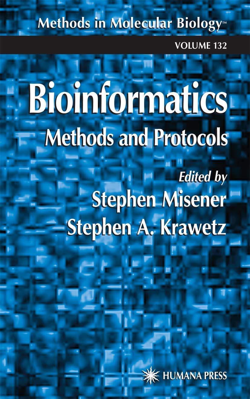 Buy Bioinformatics Methods and Protocols by Stephen Misener – Computational Biology — BookShops.in