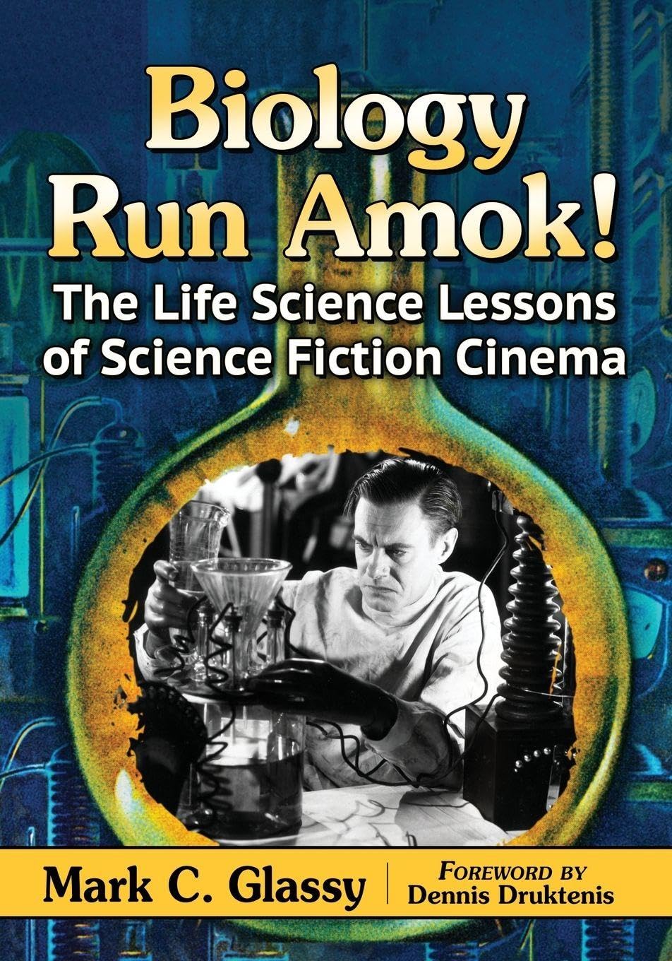 Buy Biology Run Amok! by Mark C. Glassy β Sci-Fi Biology β BookShops.in