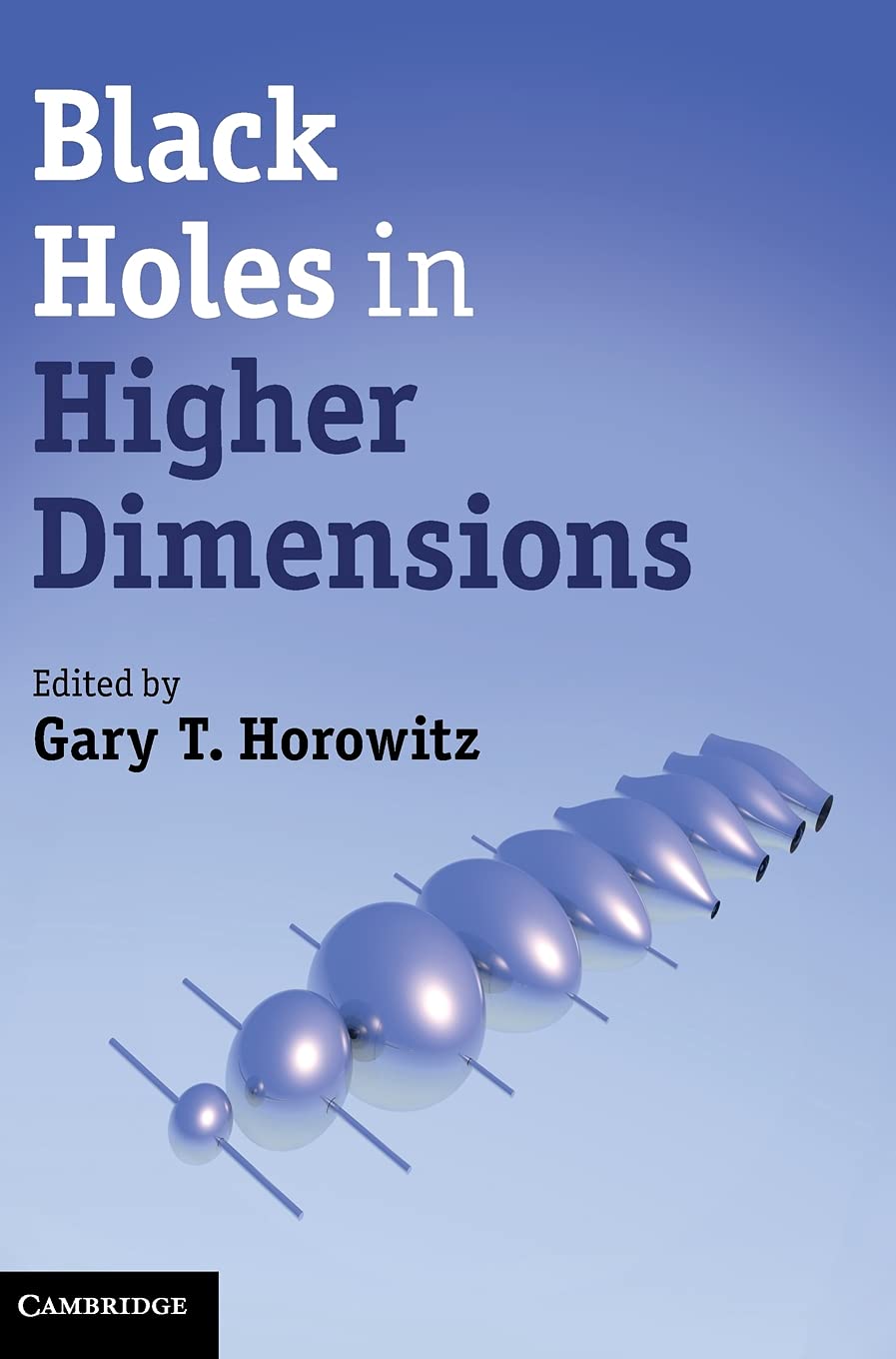 Buy BLACK HOLES IN HIGHER DIMENSIONS by Gary T. Horowitz — BookShops.in