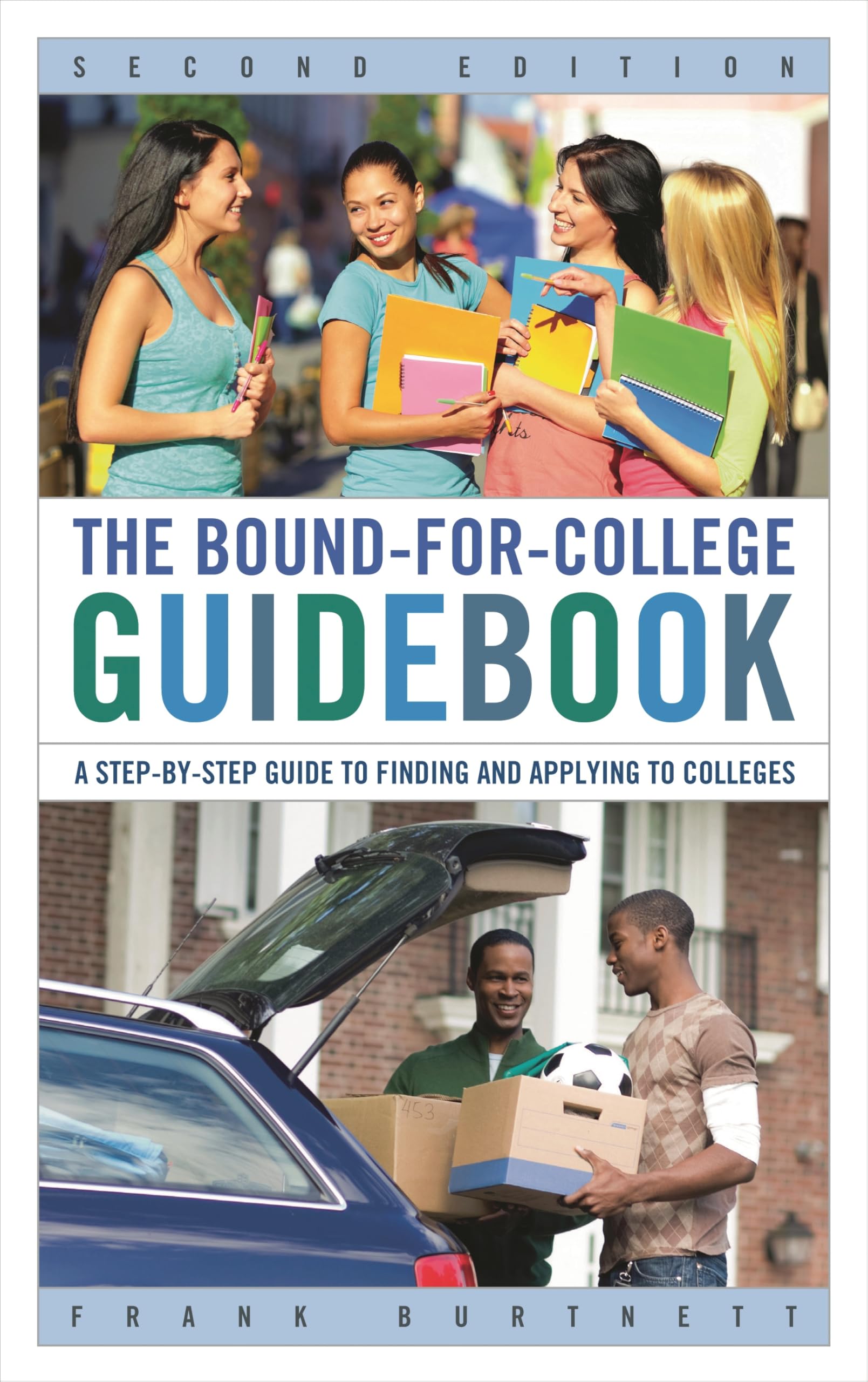Buy The Bound-for-College Guidebook: A Step-by-Step Guide to Fin — BookShops.in