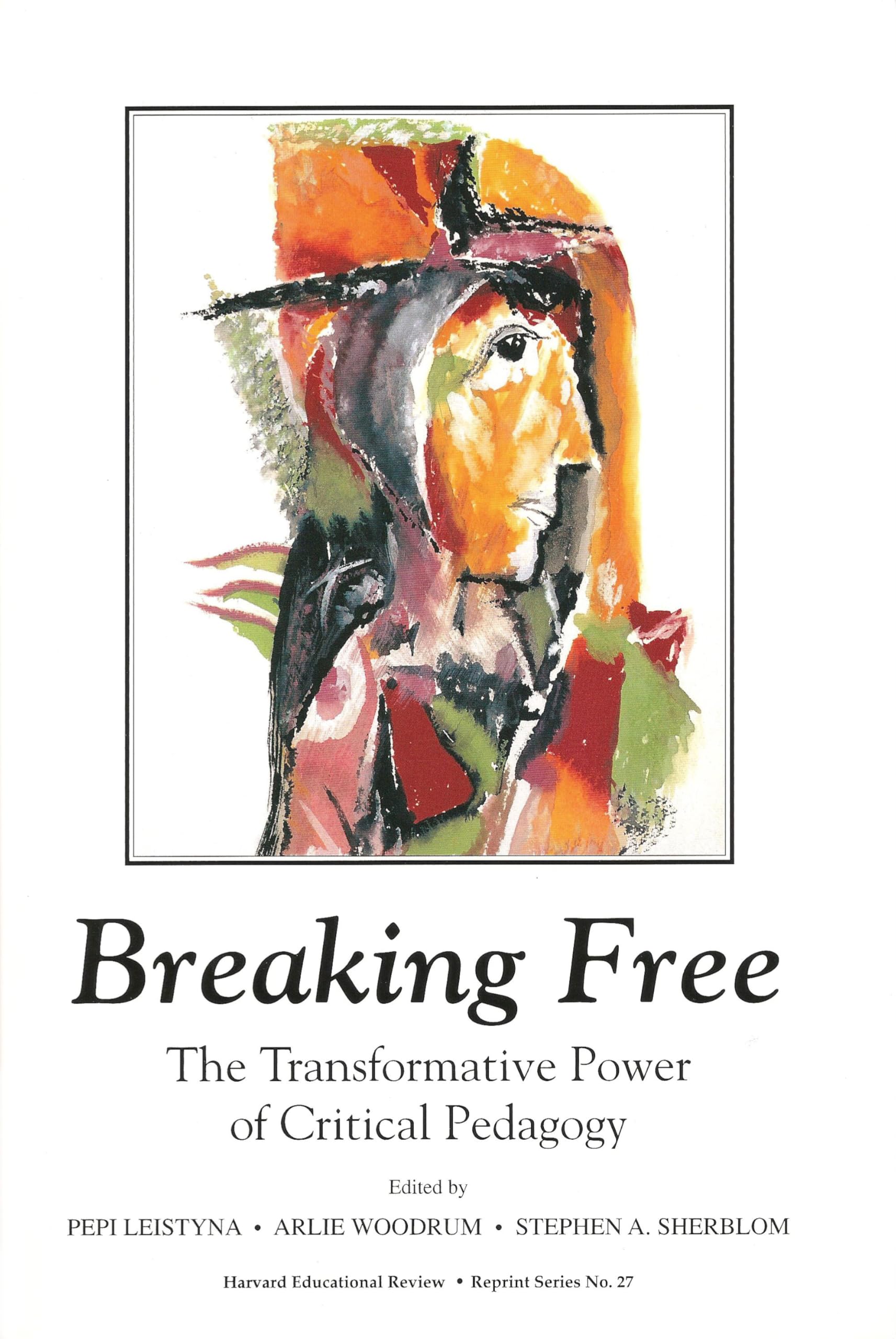 Buy Breaking Free: The Transformative Power of Pedagogy by Pepi — BookShops.in