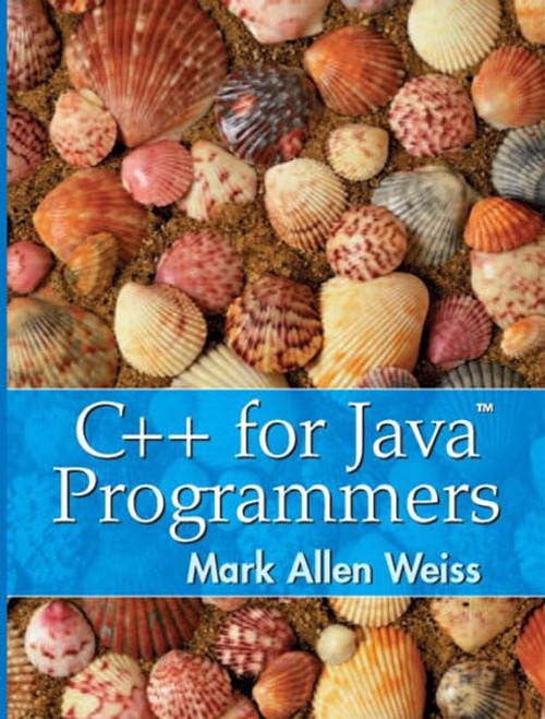 Buy C++ for Java Programmers by Mark Weiss – Programming Book — BookShops.in