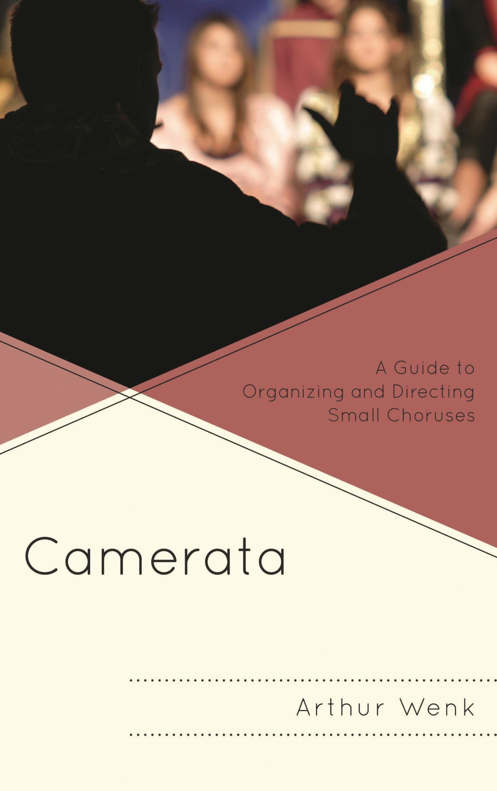 Buy Camerata: A Guide to Organizing and Directing Small Choruses by Arthur Wenk — BookShops.in