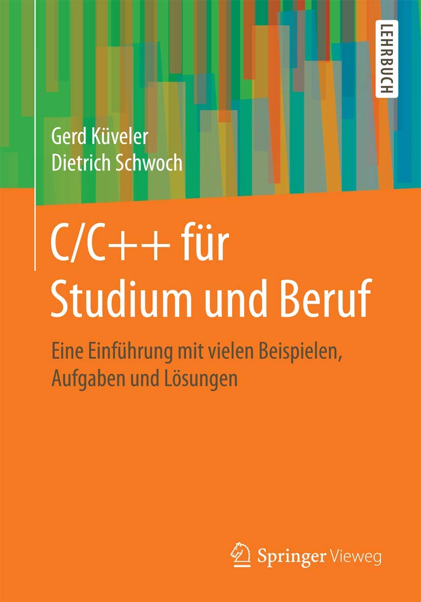 Buy C/C++ für Studium und Beruf by Gerd Küveler — BookShops.in