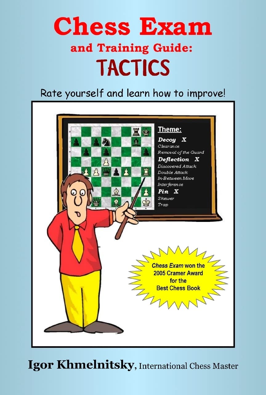 Buy Chess Exam and Training Guide: Tactics: Rate Yourself and Learn How to Improve โ BookShops.in