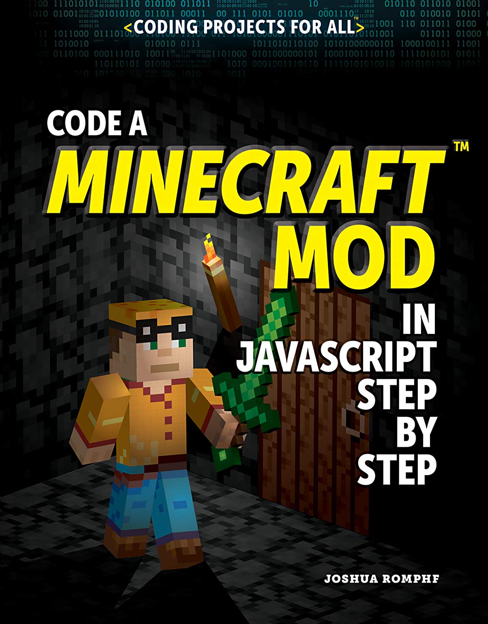 Buy Code a Minecraft Mod in Javascript Step by Step (Coding Projects for All) — BookShops.in