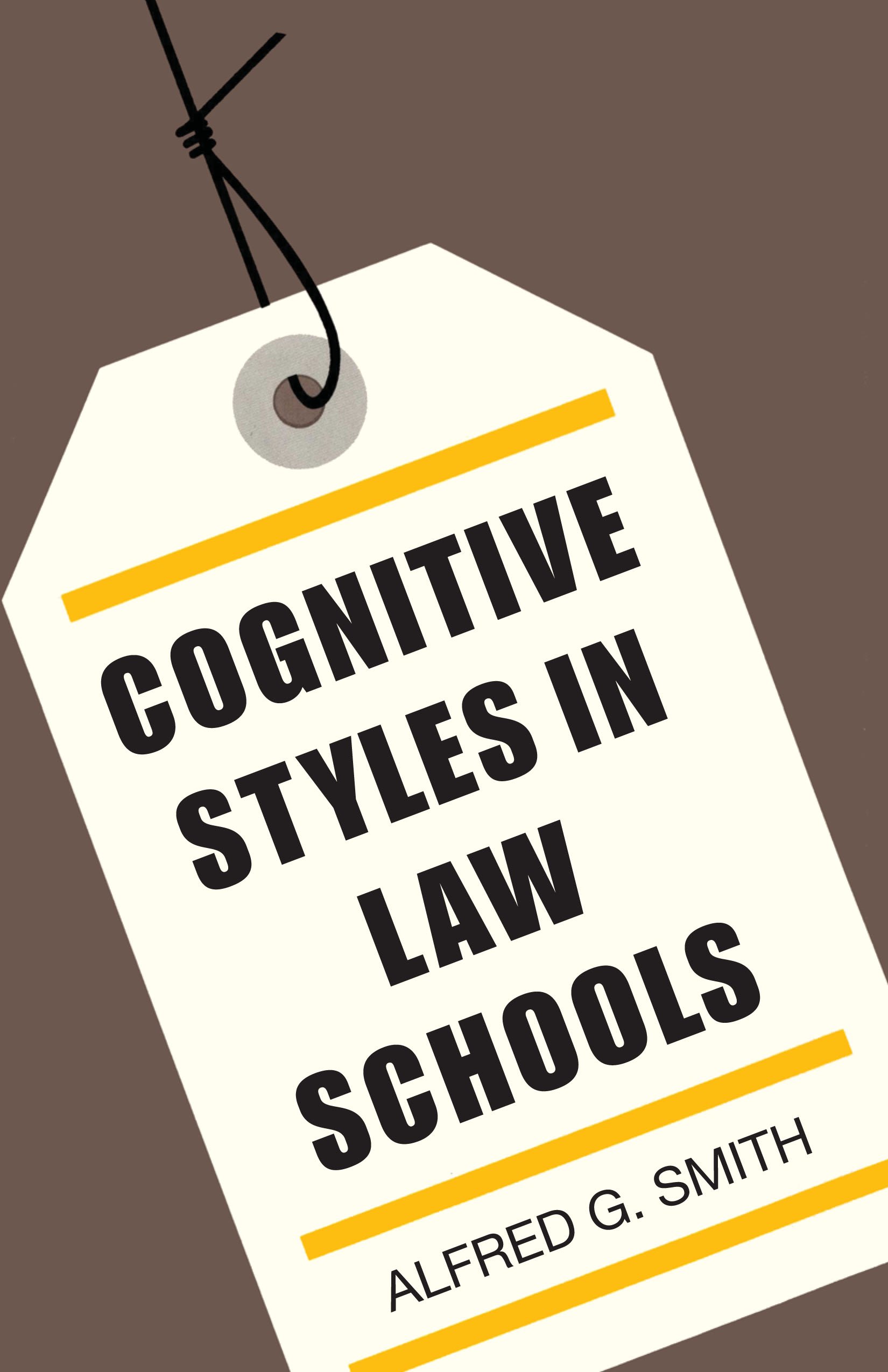 Buy Cognitive Styles in Law Schools by Alfred G. Smith — BookShops.in