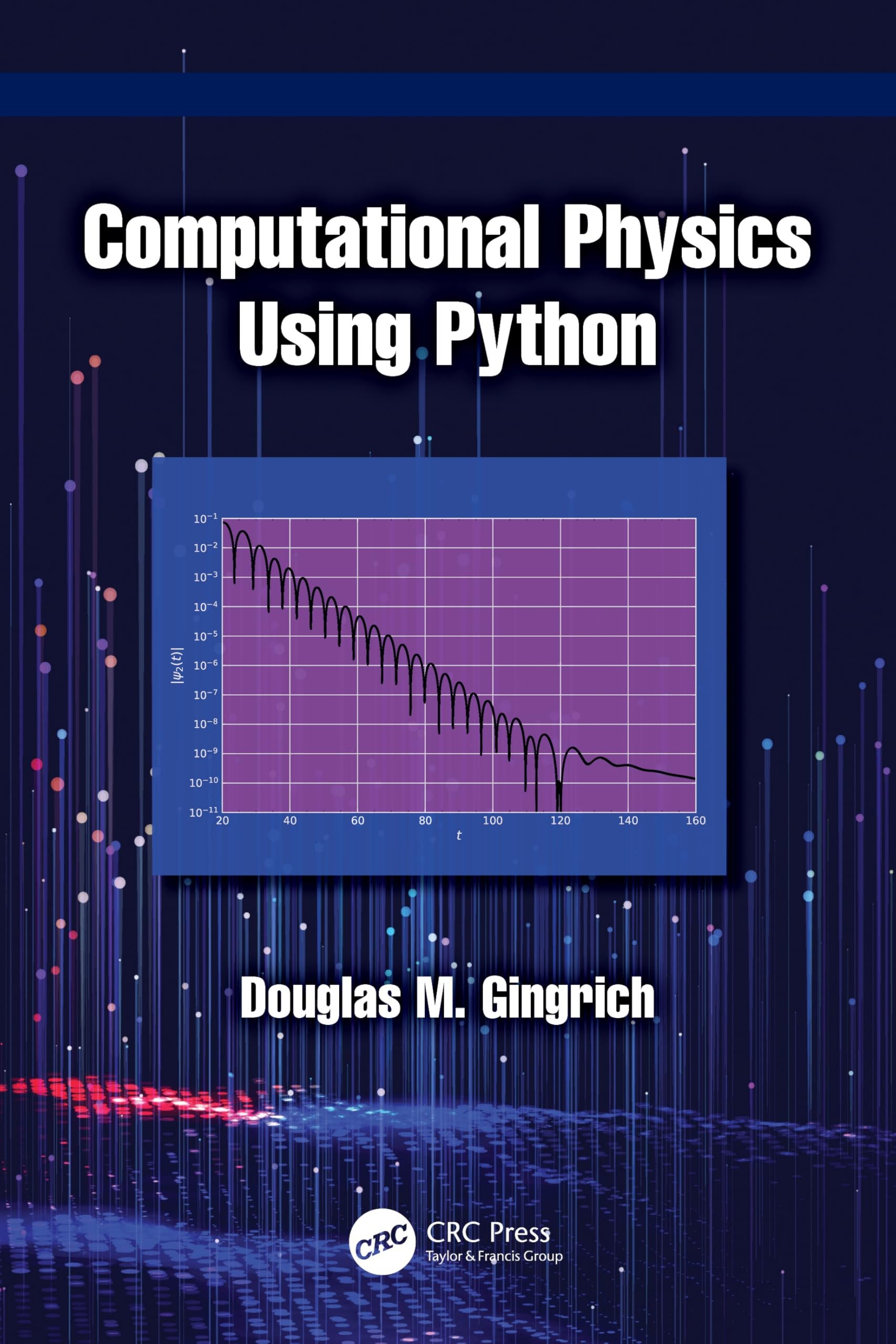 Buy Computational Physics Using Python (English, Douglas M. Gingrich) โ BookShops.in