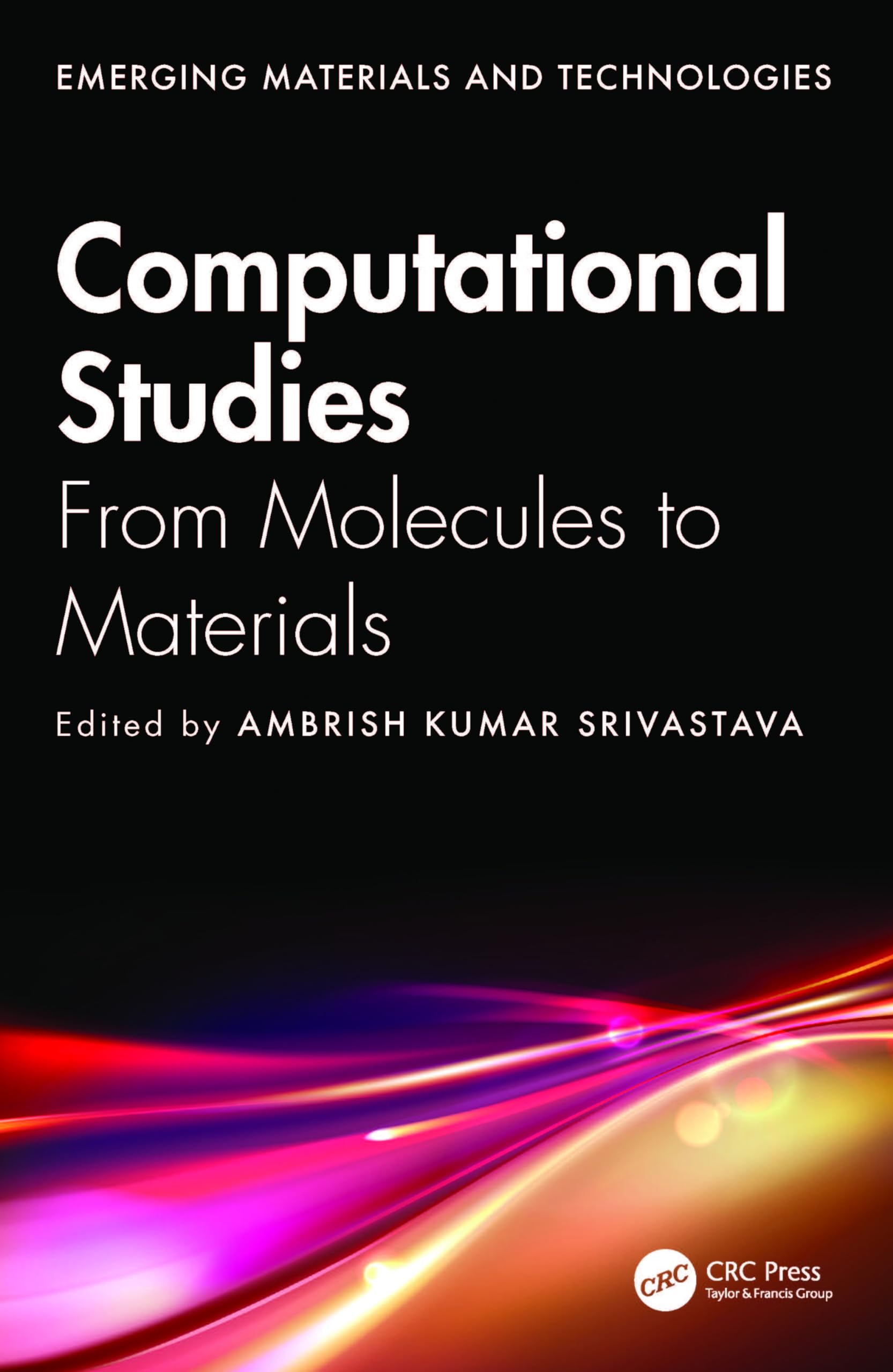 Buy Computational Studies: From Molecules to Materials by Ambris — BookShops.in