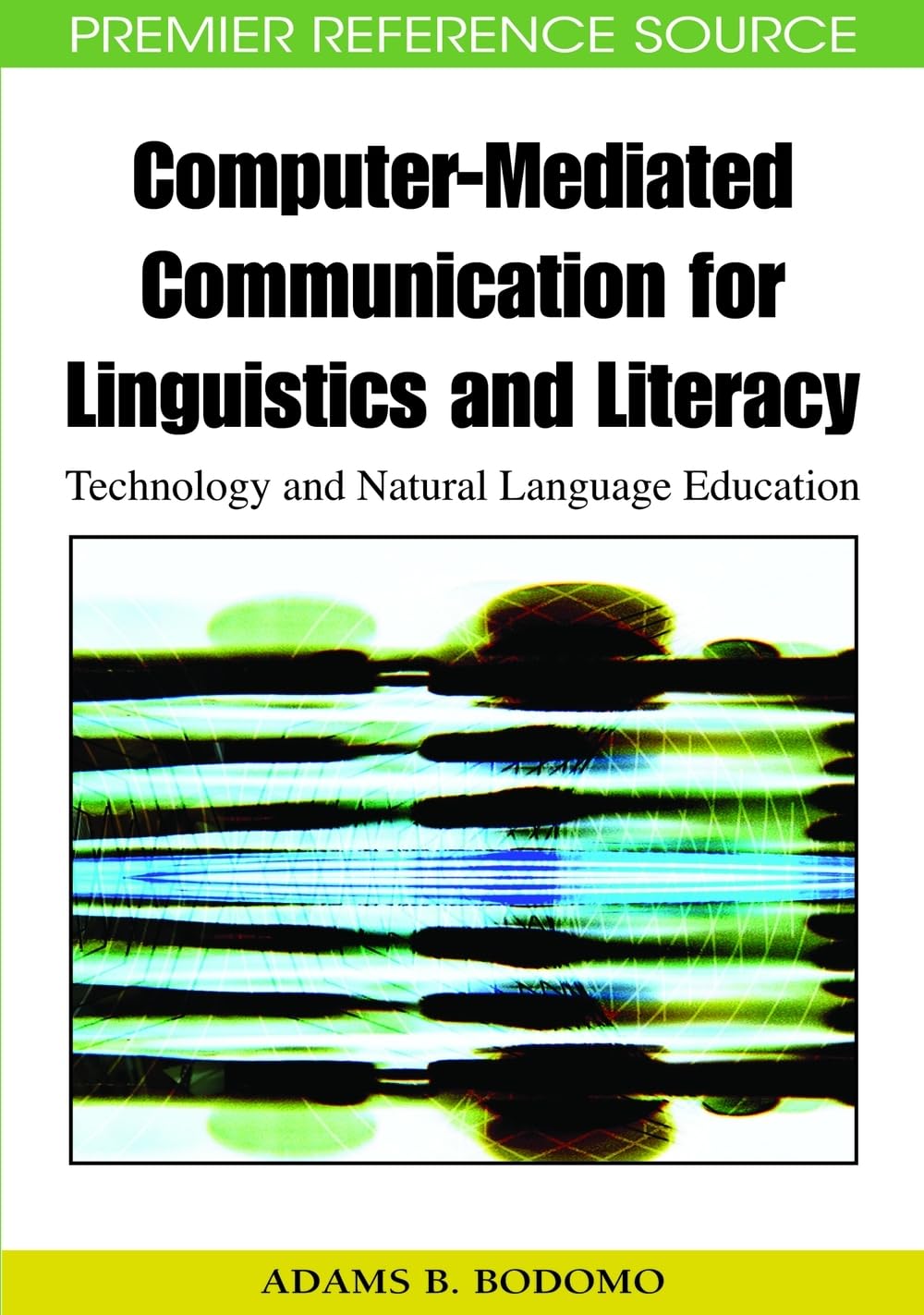 Buy Computer-Mediated Communication for Linguistics and Literacy — BookShops.in