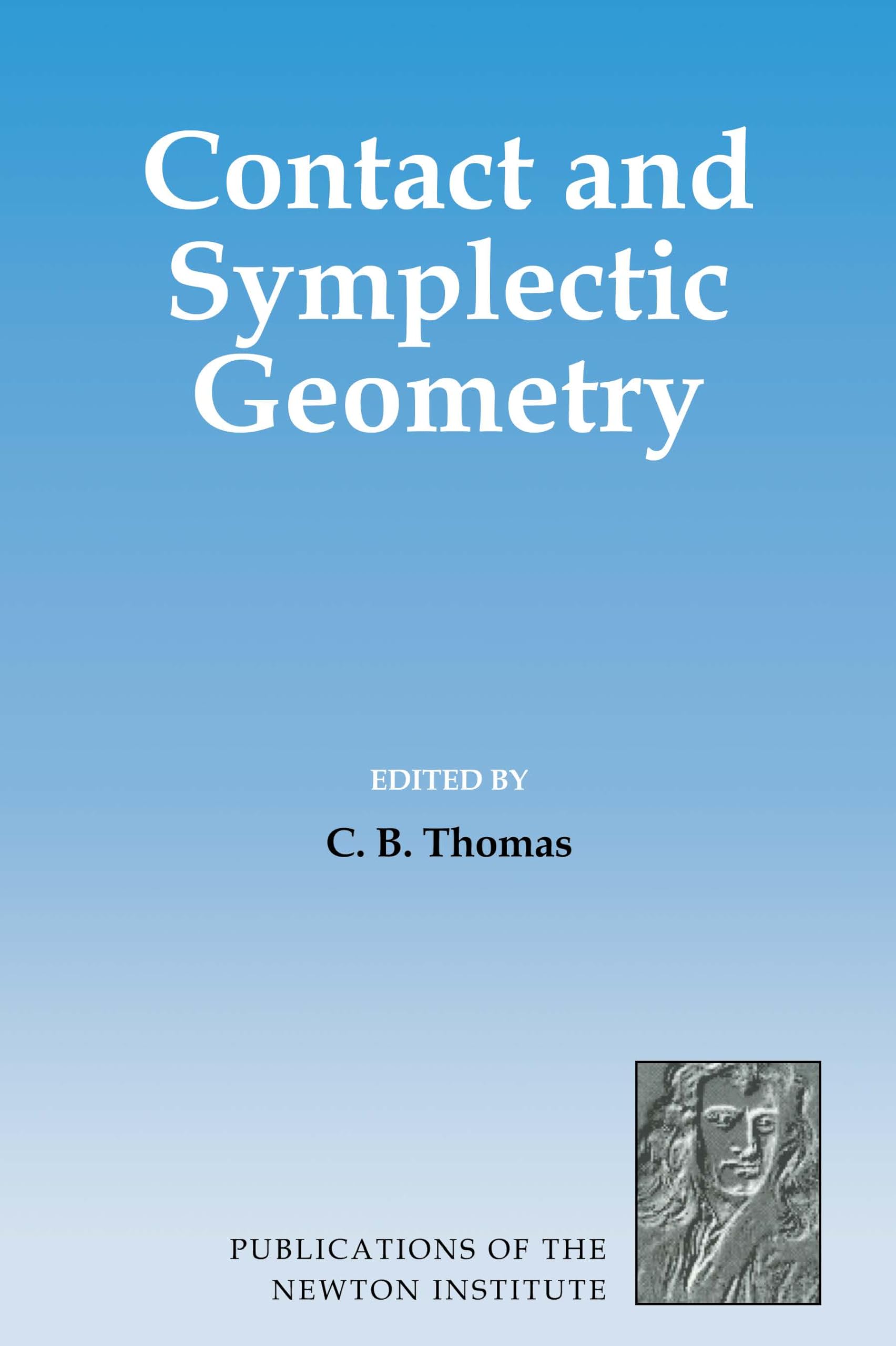 Buy Contact and Symplectic Geometry by C. B. Thomas โ BookShops.in