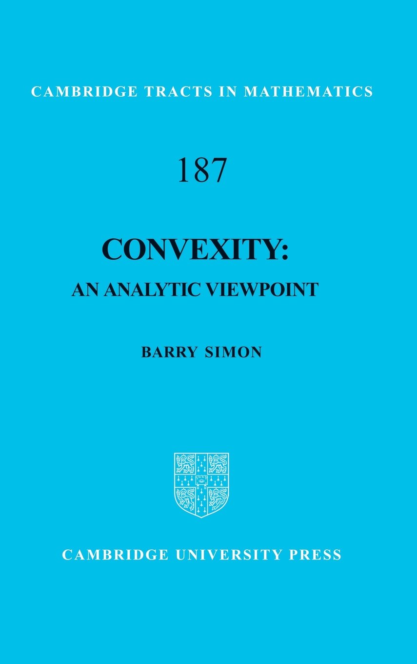 Buy Convexity: An Analytic Viewpoint by Barry Simon — BookShops.in