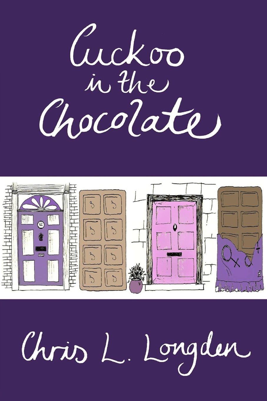 Buy Cuckoo in the Chocolate: A Comedy Novel from Up North. And D — BookShops.in