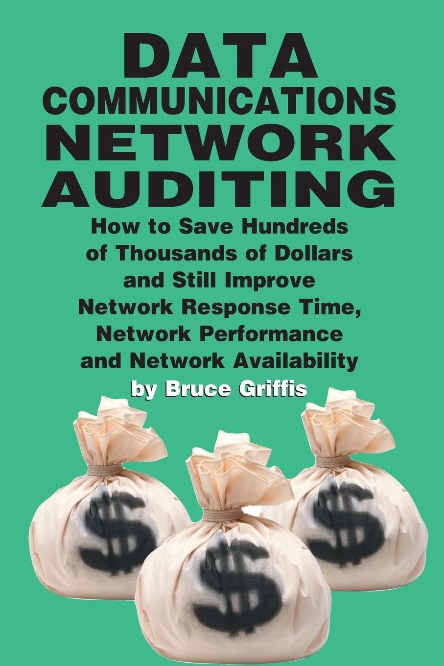 Data Communications Network Auditing (English, Bruce Griffis)