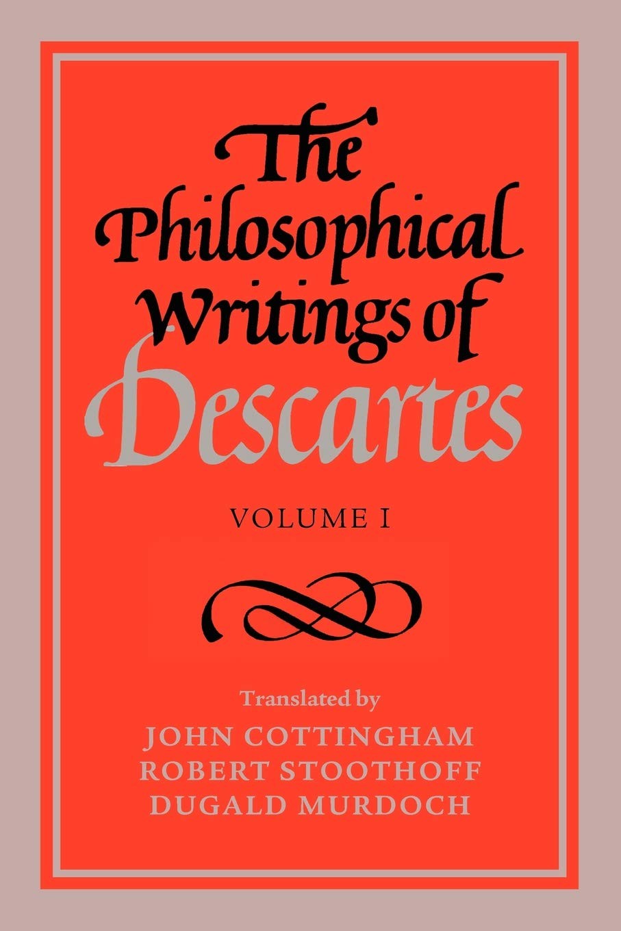 Buy The Philosophical Writings of Descartes (English, Rene Descartes | Robert Stoothoff | Dugald Murdoch) — BookShops.in