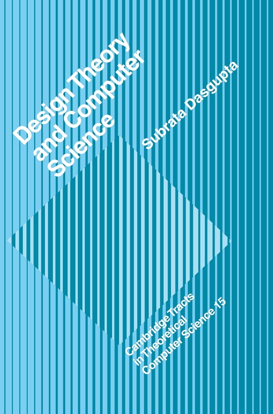Buy Design Theory and Computer Science by Subrata Dasgupta — BookShops.in