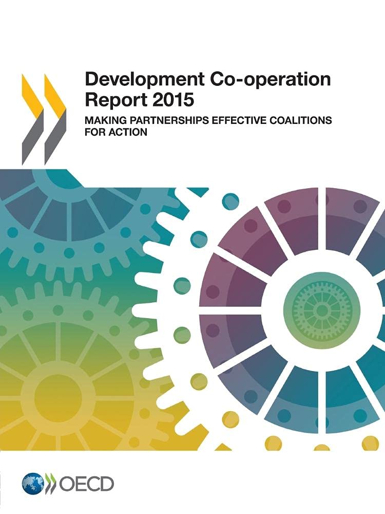 Buy Development co-operation report 2015: making partnerships effective coalitions for action — BookShops.in