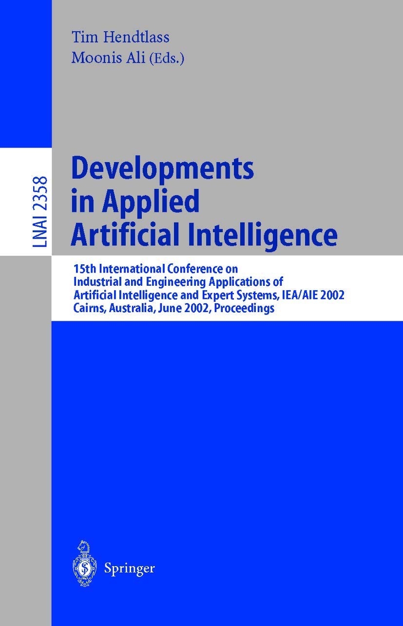 Buy Developments in Applied Artificial Intelligence (English, Tim Hendtlass | Moonis Ali) — BookShops.in