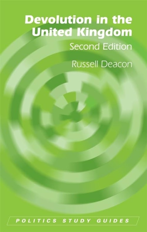 Buy Devolution in the United Kingdom by Russell Deacon โ BookShops.in