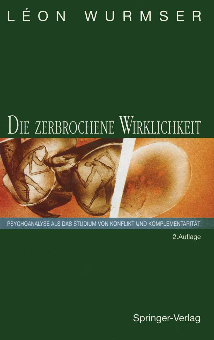 Buy Die zerbrochene Wirklichkeit by Leon Wurmser — BookShops.in