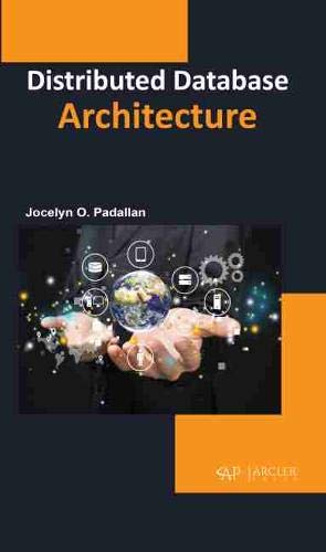 Buy Distributed Database Architecture (English, Jocelyn O. Padallan) — BookShops.in