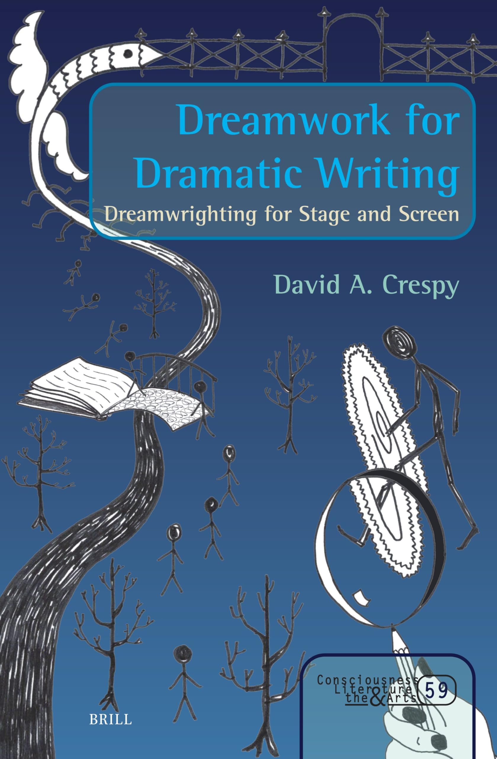 Buy Dreamwork for Dramatic Writing: Dreamwrighting for Stage and — BookShops.in