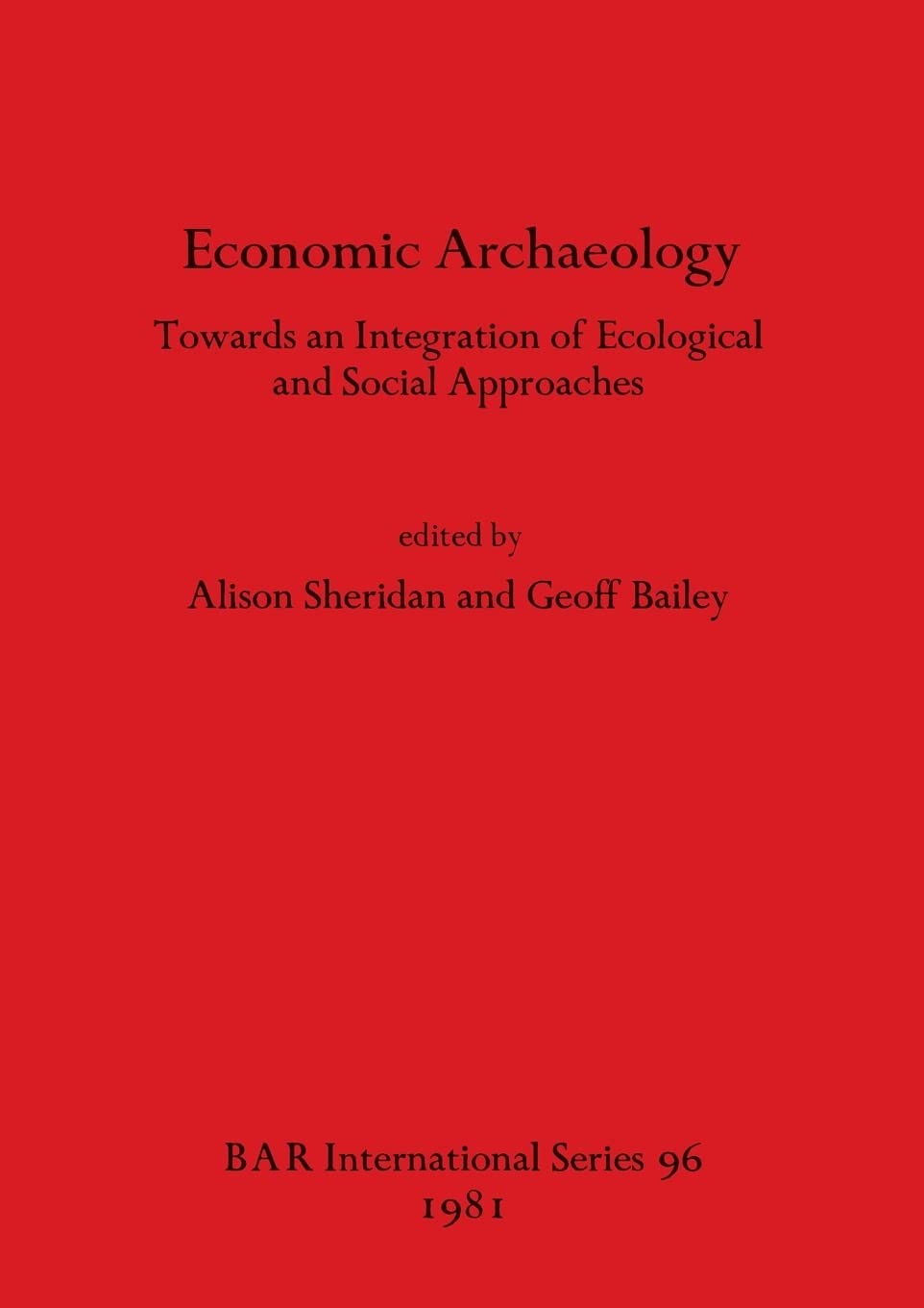 Buy Economic Archaeology (English, Alison Sheridan | Geoff Bailey) β BookShops.in