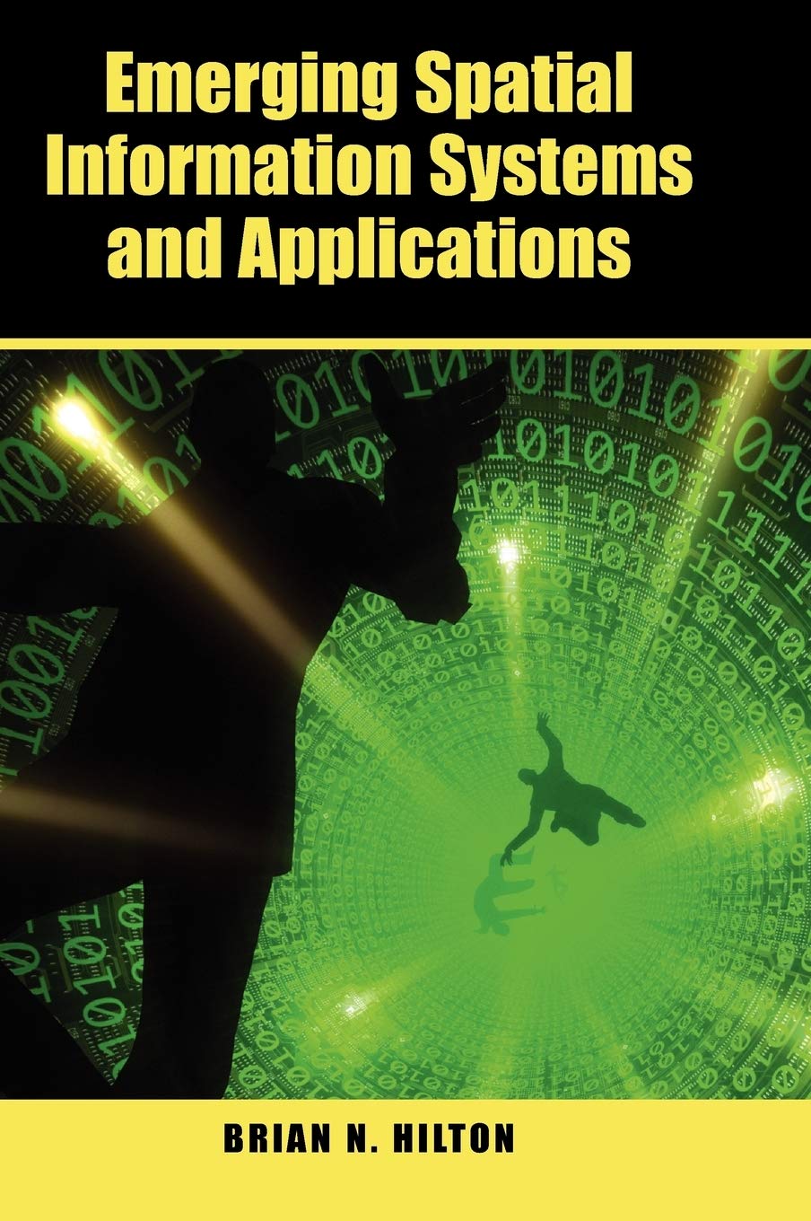 Buy Emerging Spatial Information Systems and Applications by Bri — BookShops.in