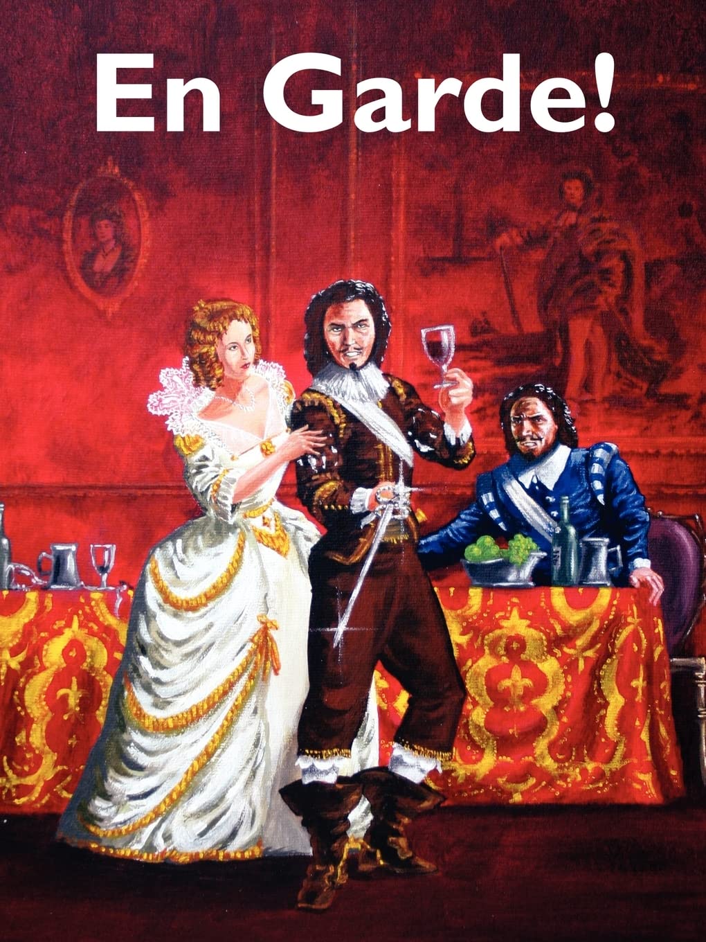 Buy En Garde!: Being in the Main, a Game of the Life and Times of a Gentleman Adventurer and His Several — BookShops.in