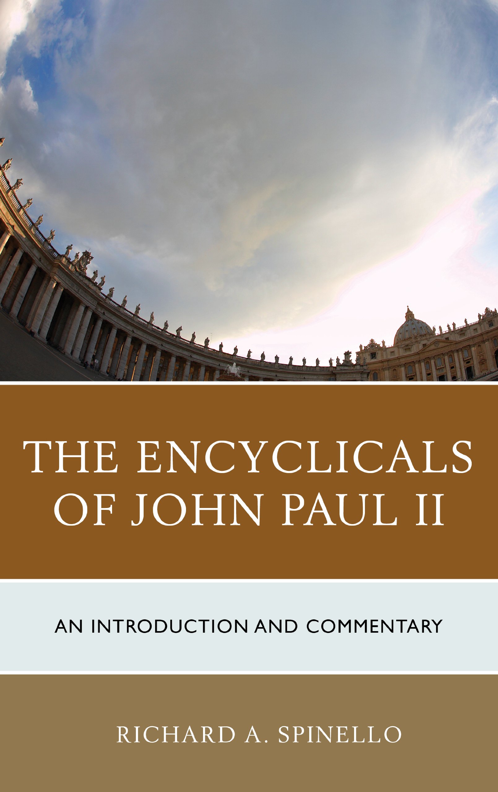 Buy The Encyclicals of John Paul II by Richard A. Spinello — BookShops.in